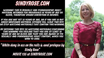 White dong in ass on the rails & anal prolapse by Sindy Rose