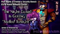 【R18  FNAF Audio RP】Fem! Night Guard Gets Her Pussy Stuffed by Glamrock Freddy's New 'Upgrade'【ItsDanniFandom】 【A NSFW Collaboration w/ Johnny Static】